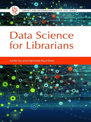 cover image of Data Science for Librarians